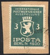 GERMANY: IPOSTA Exposition, Berlin 1930, Used On Fragment, VF! - Autres & Non Classés