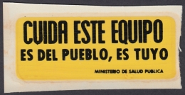 VI-325 CUBA CINDERELLA. CIRCA 1970. CALCOMANIA MEDICINA MEDICINE. CUIDA ESTE EQUIPO ES DEL PUEBLO, ES TUYO. - Wohlfahrtsmarken