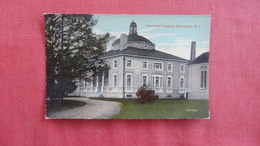 Rhode Island > Pawtucket Memorial Hospital    -ref 2723 - Pawtucket