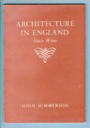 Architecture In England Since Wren John Summerson 1948 - Autres & Non Classés