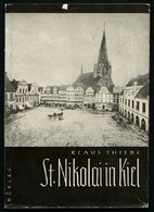 SACHBÜCHER St. Nikolai In Kiel, Ein Beitrag Zur Geschichte Der Stadtkirche, Von Kalus Thiede, 96 Seiten, Mit Vielen Abbi - Philately