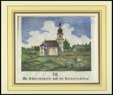 ARNSDORF/NIEDERBAYERN: Die Schneekapelle Und Der Kalvarienberg, Kolorierter Holzstich A.d.Sulzb.Kalender Von 1859 - Litografía