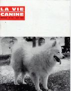 LA VIE CANINE MENSUEL No 130 OCTOBRE 1963 - Animales