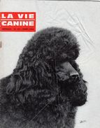 LA VIE CANINE MENSUEL No 135  MARS 1964 - Animales