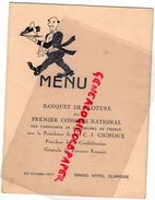 75-PARIS-RARE MENU 20 OCT. 1937- GRAND HOTEL CLARIDGE-BANQUET CLOTURE 1ER CONGRES FABRICANTS CHAUSSURES-GIGNOUX PDT - Menükarten