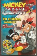 MICKEY PARADE GEANT N° 324 Pat Et Mickey Complices! Info Ou Intox ? - Mickey Parade