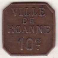 42 - LOIRE. La Ville De Roanne. 10 Centimes. Cuivre - Monetary / Of Necessity