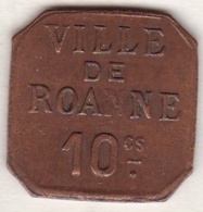 42 - LOIRE. La Ville De Roanne. 10 Centimes. Cuivre - Noodgeld