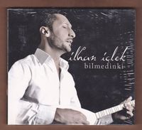 AC -  Ilhan Içlek Bilmedinki BRAND NEW TURKISH MUSIC CD - World Music