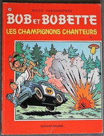 BD BOB ET BOBETTE - 110 - Les Champignons Chanteurs - Rééd. 1980 - Suske En Wiske