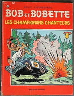 BD BOB ET BOBETTE - 110 - Les Champignons Chanteurs - Rééd. 1980 - Suske En Wiske