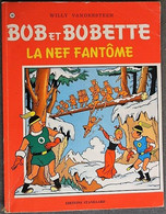 BD BOB ET BOBETTE - 141 - La Nef Fantôme - Rééd. 2002 - Bob Et Bobette