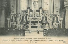 PIE 17-FL-8234 :  VERSAILLES LE CHESNAYE. EGLISE ST ANTOINE DE PADOUE. BAPTEME DES CLOCHES  20 OCTOBRE 1910 - Le Chesnay