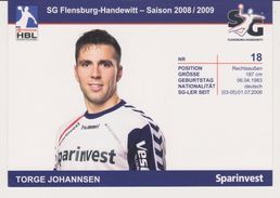 Original Handball Card TORGE JOHANNSEN - Team SG FLENSBURG HANDEWITT Germany - Bundesliga 2008 / 2009 - Pallamano