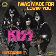 SP 45 RPM (7")  Kiss  "  I Was Made For Lovin' You  "  Allemagne - Hard Rock & Metal