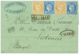 1872 CERES 15c(x2) + 25c(x2) Obl. ANCRE + LIGNE J PAQ FR N°3 + VIA DI MAR Encadré Sur Lettre De BORDEAUX Pour LISBONNE(P - Altri & Non Classificati