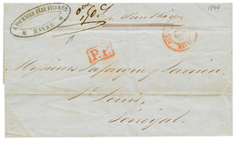 1849 Taxe Manuscrite "0,50c" + P.P Rouge BUREAU MARITIME LE HAVRE Sur Lettre Du HAVRE Pour ST LOUIS. TTB. - Altri & Non Classificati