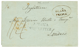 COLOMBIA : 1845 OCANA FRANCA + JAMAICA SHIP LETTER On Entire Letter To ENGLAND. Superb. - Colombia