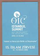 AC - TURKEY PORTFOLIO FDC 2016 13TH ISLAMIC SUMMIT UNIT & SOLIDARITY FOR JUSTICE AND PEACE 14-15 APRIL 2016 - Covers & Documents