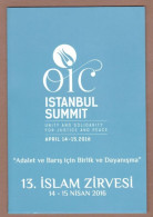 AC - TURKEY PORTFOLIO FDC 2016 13TH ISLAMIC SUMMIT UNIT & SOLIDARITY FOR JUSTICE AND PEACE 14-15 APRIL 2016 - Storia Postale