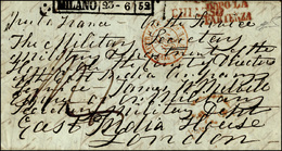 4 1852 - Lettera Non Affrancata Da Milano 23/6/1852, Bolli Rossi "dopo La Partenza" E "via Di Chiasso"... - Lombardo-Veneto