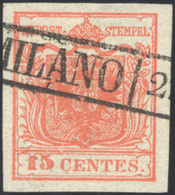 59 1851 - 15 Cent. Rosso Vermiglio, Carta A Coste Verticali, II Tipo (15), Perfetto, Usato A Milano. Sp... - Lombardo-Veneto