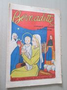 DIV0714 /  Fascicule De La Revue BERNADETTE N° 421 De 1954 / En Couverture : Bernadette Conduit La France à Bethléem (t' - Bernadette