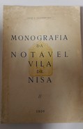 NISA - MONOGRAFIAS - « Monografia Da Notavel De Nisa »( Autor :José F. Figueiredo  - 1956) - Livres Anciens