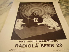 ANCIENNE PUBLICITE UNE SEULE MANOEUVRE  DE RADIOLA SFER20 1927 - Posters