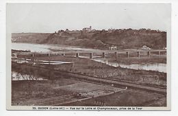 Oudon - Vue Sur La Loire Et Champtoceaux, Prise De La Tour - Edit. F.Chapeau 22 - Oudon