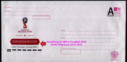 965-RUSSIA Prepaid Envelope-with Imprint Qualifying For WM FIFA In Football 2018 Sankt Peterburg 25.07.2015 - 2018 – Rusia