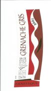 Etiquette De VIN De PAYS D'OC " Grenache Gris Arabesque 1999 " - Etiquetas De Forma Insólita