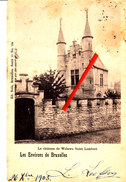 Les Environs De BRUXELLES - Le Château De WOLUWE-SAINT-LAMBERT - Woluwe-St-Lambert - St-Lambrechts-Woluwe