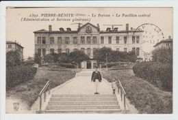 PIERRE BENITE - RHONE - LE PERRON - LE PAVILLON CENTRAL - ADMINISTRATION ET SERVICES GENERAUX - Pierre Benite