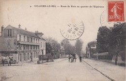 CPA N°4 Dept95  VILLIERS LE BEL Route De Paris Au Quartier De L'ésperance - Villiers Le Bel