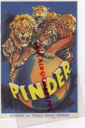 CIRQUE- PUBLICITE SOUVENIR DU CIRQUE GEANT PINDER- TIGRE LION- ILLUSTRATEUR TONI - Werbung