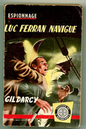 Espionnage - Gil Darcy - "Luc Ferran Navigue" - 1960 - L'Arabesque - Editions De L'Arabesque