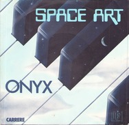45 TOURS SPACE ART CARRERE 49257 ONYX / AXUS - Instrumental