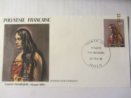 Enveloppe 1er Jour :Polynésie -Visages Polynésiens  -1985- - Brieven En Documenten