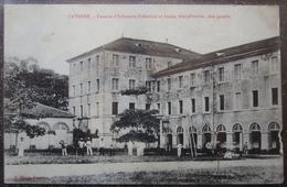 Guyane Cayenne Caserne D'infanterie Coloniale Et Locaux Disciplinaires Cpa - Cayenne