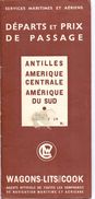 Tourisme - Schedules Dienstregeling Départs & Prix De Passage - Antilles - Amerique - Services Maritimes & Aériens 1939 - Mundo