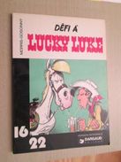 BD2006 / ALBUM Broché 16/22 DARGAUD  / DEFI A LUCKY LUKE , Coté 8 Euros Au Dernier BDM - Lucky Luke