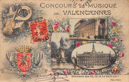 Valenciennes         59       Souvenir Du Concours De Musique  Août 1911       (voir Scan) - Valenciennes