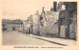 Valenciennes         59       Dévastée 1940   Place Du Marché Aux Poissons      (voir Scan) - Valenciennes