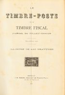 2024 Worldwide Bibliography. (1898ca). LE TIMBRE-POSTE JOURNAL DU COLLECTIOUNNEUR. JB Moens. Brussels, 1898-1899. - Autres & Non Classés