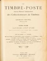 2029 Worldwide Bibliography. 1907. LE TIMBRE-POSTE JOURNAL MENSUEL INDEPENDANT DES COLLECTIONNEURS DE TIMBRES. Paul Mora - Other & Unclassified