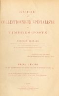 2033 Bibliografía Mundial. 1919. GUIDE DU COLLECTIONNEUR SPECIALISTE DE TIMBRES-POSTE. Fernand Serrane. Bruxelles, 1919. - Autres & Non Classés