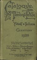 2034 Bibliografía Mundial. 1920. CATALOGUE DE TIMBRES-POSTE. Yvert And Tellier-Champion. Amiens, 1920. - Sonstige & Ohne Zuordnung