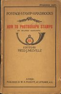 2037 Bibliografía Mundial. (1920ca). HOW TO PHOTOGRAPH STAMPS. Wilfrid Haworth. London, 1920ca. - Other & Unclassified