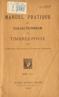 2050 Worldwide Bibliography. 1935. MANUEL PRACTIQUE DU COLLECTIONNEUR DE TIMBRES-POSTE. Th. Emin. Maison Arthur Maury. P - Sonstige & Ohne Zuordnung